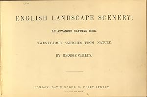 English Landscape Scenery; An Advanced Drawing Book. Twenty-Four Sketches from Nature