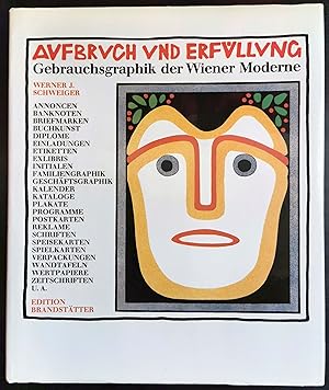 Bild des Verkufers fr Aufbruch und Erfllung. Gebrauchsgraphik der Wiener Moderne 1897 - 1918 zum Verkauf von Graphem. Kunst- und Buchantiquariat