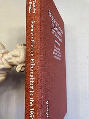 Immagine del venditore per Science Fiction Filmmaking in the 1980s: Interviews with Actors, Directors, Producers and Writers venduto da T. Brennan Bookseller (ABAA / ILAB)