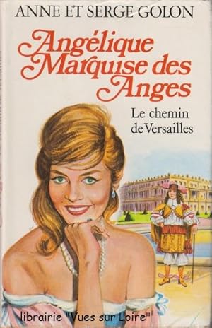 Bild des Verkufers fr Anglique marquise des anges LE CHEMIN DE VERSAILLES 1 ere partie zum Verkauf von Ammareal