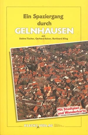Bild des Verkufers fr Ein Spaziergang durch Gelnhausen zum Verkauf von Antiquariat Kastanienhof
