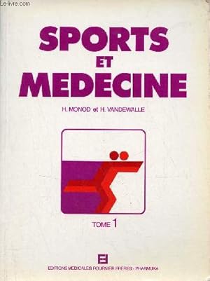 Seller image for Sports et mdecine - Tome 1. for sale by Le-Livre