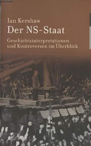 Bild des Verkufers fr Der NS-Staat - Geschichtsinterpretationen und Kontroversen im berlick - "Sachbuch" n60796 zum Verkauf von Le-Livre