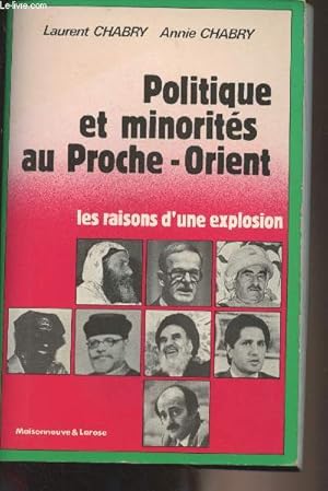 Imagen del vendedor de Politique et minorits au Proche-Orient - Les raisons d'une explosion a la venta por Le-Livre