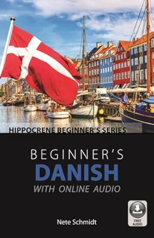 Image du vendeur pour Beginner's Danish With Online Audio mis en vente par GreatBookPrices