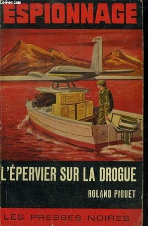 Bild des Verkufers fr L'pervier sur la drogue zum Verkauf von Le-Livre