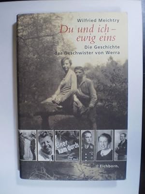 Imagen del vendedor de Du und ich - ewig eins. Die Geschichte der Geschwister von Werra a la venta por Buchfink Das fahrende Antiquariat