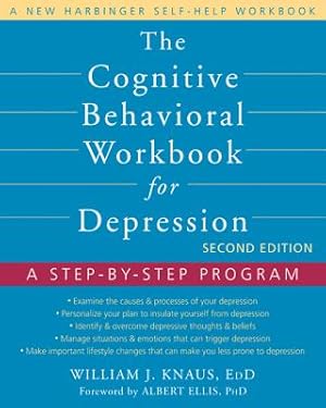 Seller image for The Cognitive Behavioral Workbook for Depression: A Step-By-Step Program (Paperback or Softback) for sale by BargainBookStores