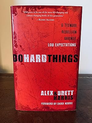 Seller image for Do Hard Things: A Teenage Rebellion Against Low Expectations [FIRST EDITION, FIRST PRINTING] for sale by Vero Beach Books