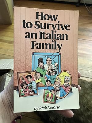 Bild des Verkufers fr How Survive an Italian Family zum Verkauf von A.C. Daniel's Collectable Books