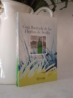 Imagen del vendedor de Gua ilustrada de las hierbas de Sevilla. a la venta por Librera Miau