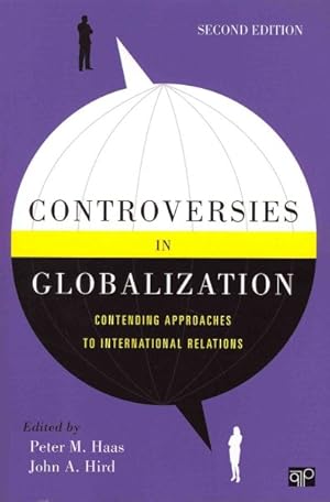 Immagine del venditore per Controversies in Globalization : Contending Approaches to International Relations venduto da GreatBookPrices