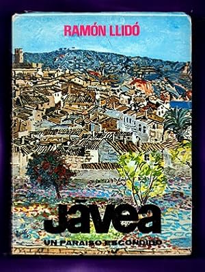 Imagen del vendedor de JAVEA, UN PARAISO ESCONDIDO a la venta por Librera DANTE