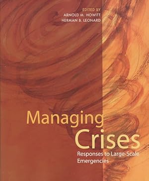 Immagine del venditore per Managing Crises : Responses to Large-Scale Emergencies venduto da GreatBookPrices