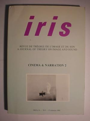 Bild des Verkufers fr Iris. Revue de theorie de l'image et du son. N 8. Cinema & Narration 2 - 2 semestre 1988 zum Verkauf von Librera Antonio Azorn