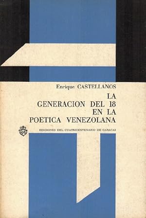Generación del 18 en la poética venezolana, La.