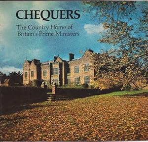 Seller image for Chequers. The country home of Britain's Prime Ministers. for sale by La Librera, Iberoamerikan. Buchhandlung