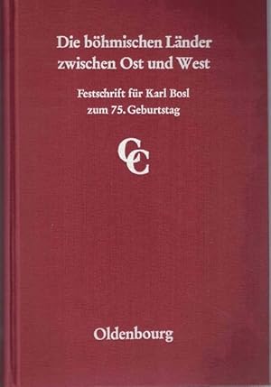 Imagen del vendedor de Die bhmischen Lnder zwischen Ost und West. Festschrift fr Karl Bosl zum 75. Geburtstag, Verffentlichungen des Collegium Carolinum. Band 55. a la venta por La Librera, Iberoamerikan. Buchhandlung