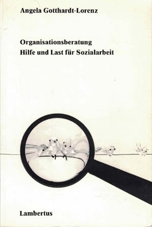 Bild des Verkufers fr Organisationsberatung, Hilfe und Last fr Sozialarbeit. zum Verkauf von La Librera, Iberoamerikan. Buchhandlung