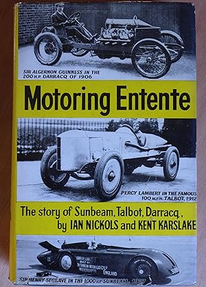 Imagen del vendedor de Motoring Entente: The Story of Sunbeam, Talbot, Darracq and Sunbeam-Talbot Cars a la venta por Richard Sharp