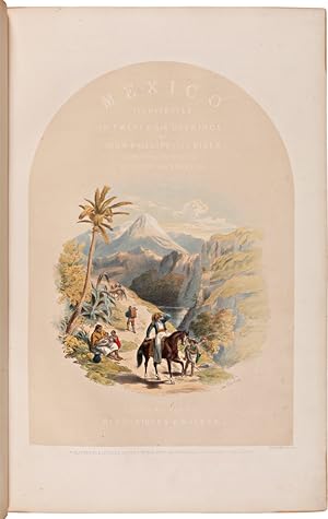 Seller image for MEXICO ILLUSTRATED, WITH DESCRIPTIVE LETTER- PRESS, IN ENGLISH AND SPANISH for sale by William Reese Company - Americana