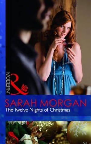 Seller image for The Twelve Nights of Christmas (Mills & Boon Modern) for sale by WeBuyBooks