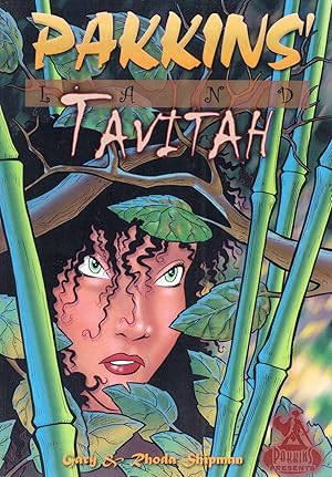 Pakkins' Land : Tavitah : Volume 4 :