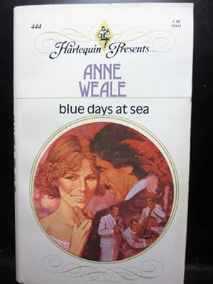 Bild des Verkufers fr BLUE DAYS AT SEA (Harlequin Presents #444) zum Verkauf von The Book Abyss