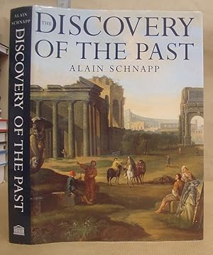 Immagine del venditore per The Discovery Of The Past - The Origins Of Archaeology venduto da Eastleach Books