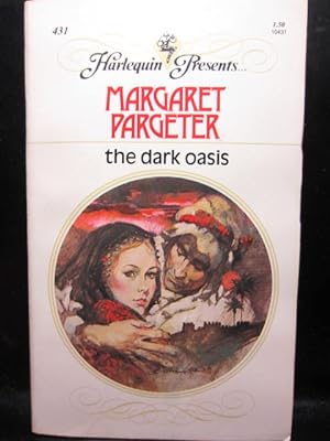 Immagine del venditore per THE DARK OASIS (Harlequin Presents #431) venduto da The Book Abyss