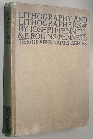 Lithography and lithographers : Some chapters in the history of the art, together with descriptio...