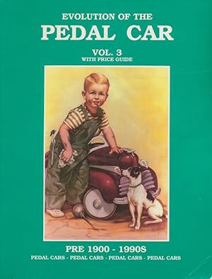 Evolution of the pedal car, volume 3, and other riding toys, with prices