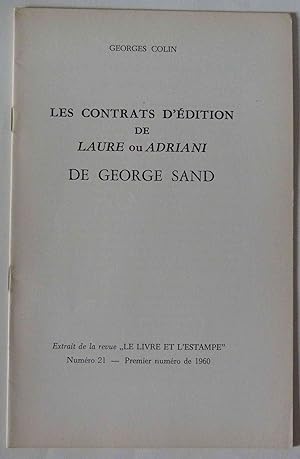 Les contrats d'édition de "Laure" ou "Adriani" de George SAND. Extrait de la revue "Le Livre et l...