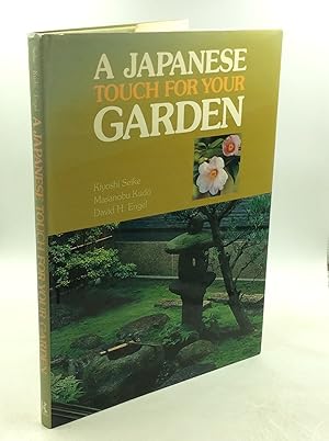 Image du vendeur pour A JAPANESE TOUCH FOR YOUR GARDEN mis en vente par Kubik Fine Books Ltd., ABAA