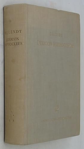 Lexicon Sophocleum: Adhibitis Veterum Interpretum Explicationibus, Grammaticorum Notationibus, Re...