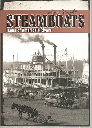 Steamboats: Icons of America's Rivers