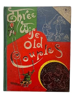 3 Wise Old Couples: The Words by Mrs. E.T. Corbett & The PIctures by Hopkins