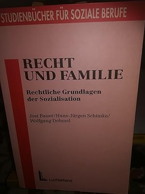 Bild des Verkufers fr Recht und Familie, Rechtliche Grundlagen der Sozialisation zum Verkauf von Verlag Robert Richter