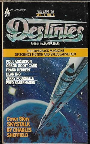 Seller image for DESTINIES: August, Aug. - September, Sept. 1979: The Paperback Magazine of Science Fiction and Speculative Fact, Vol. 1, No. 4 for sale by Books from the Crypt