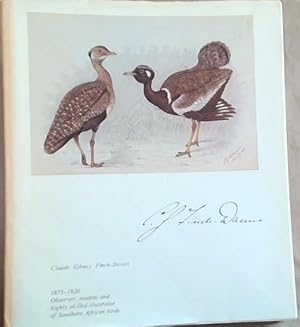 Seller image for The Biography of Claude Gibney Finch-Davies, 1875-1920: Observer, student and highly skilled illustrator of Southern African birds for sale by Chapter 1