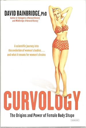 Bild des Verkufers fr Curvology: The Origins and Power of Female Body Shape zum Verkauf von The Book Junction