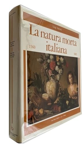 Bild des Verkufers fr La Natura Morta Itaiana, 1560-1805 = Still Life Painting in Italy, 1560 - 1805 zum Verkauf von McBlain Books, ABAA