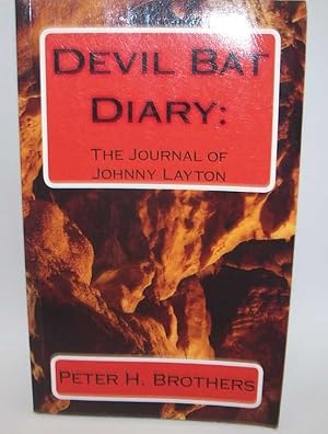 Seller image for Devil Bat Diary: The Journal of Johnny Layton for sale by Easy Chair Books