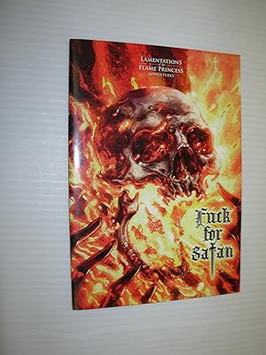 Imagen del vendedor de Fuck for Satan (Lamentations of the Flame Princess Adventures) a la venta por Black and Read Books, Music & Games