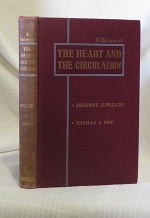 A HISTORY OF THE HEART AND THE CIRCULATION