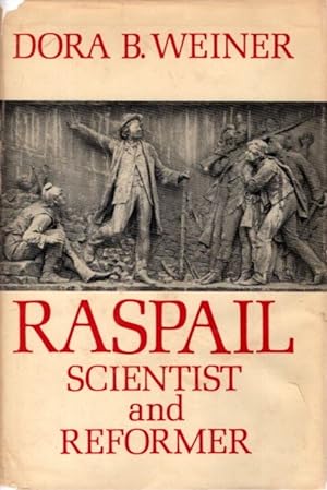 Seller image for RASPAIL: Scientist and Reformer for sale by By The Way Books