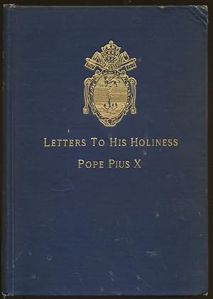 Letters to His Holiness, Pope Pius X, by a modernist