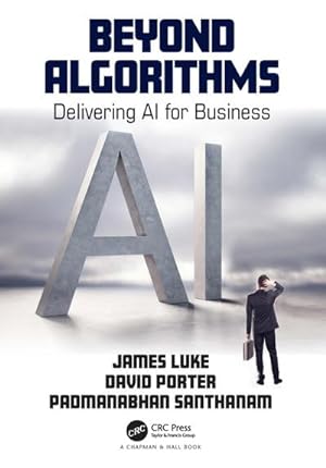 Seller image for Beyond Algorithms : Delivering AI for Business for sale by AHA-BUCH GmbH