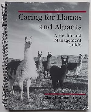 Imagen del vendedor de Caring for Llamas and Alpacas: A Health and Management Guide a la venta por Shoestring Collectibooks