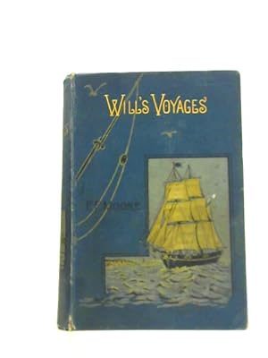Imagen del vendedor de Will's Voyages a la venta por World of Rare Books